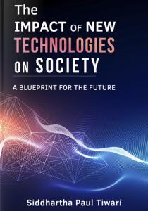 Cover for THE IMPACT OF NEW TECHNOLOGIES ON SOCIETY: A BLUEPRINT FOR THE FUTURE